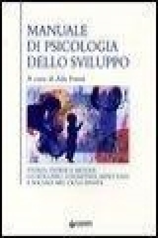 Kniha Manuale di psicologia dello sviluppo A. Fonzi
