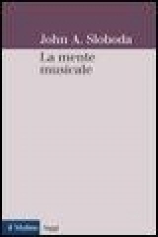 Knjiga La mente musicale John A. Sloboda