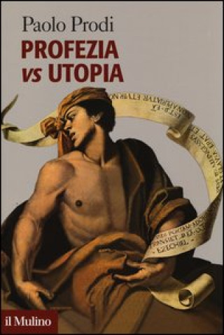Book Profezia vs utopia Paolo Prodi