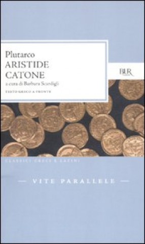 Carte Vite parallele. Aristide-Catone. Testo greco a fronte Plutarco