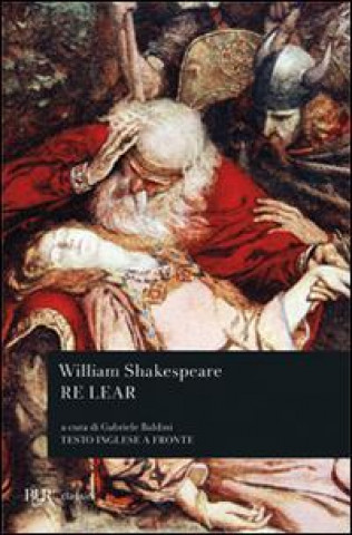 Könyv Re Lear. Testo inglese a fronte William Shakespeare