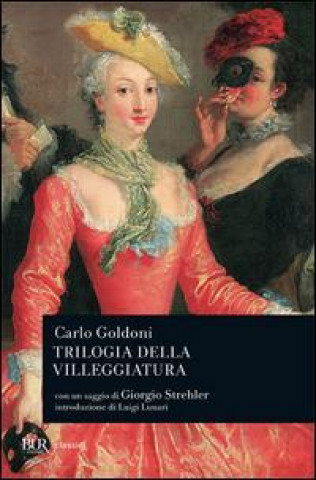 Kniha Trilogia della villeggiatura Carlo Goldoni