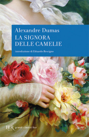 Buch La signora delle camelie Alexandre (figlio) Dumas