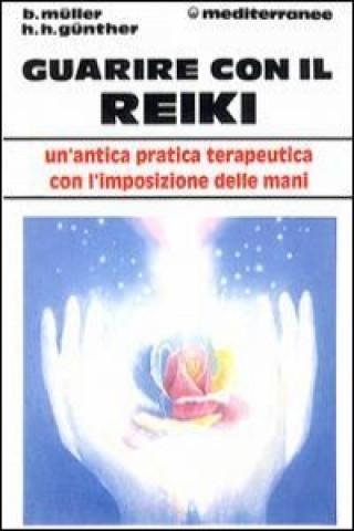 Libro Guarire con il reiki Horst H. Günther