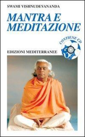 Knjiga Mantra e meditazione. Con CD Audio Swami Vishnudevananda