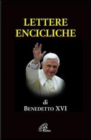 Książka Lettere encicliche Benedetto XVI (Joseph Ratzinger)