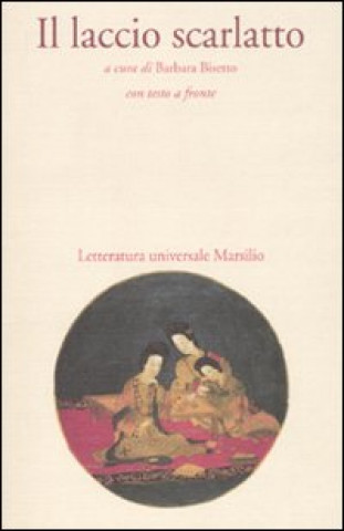 Buch Il laccio scarlatto. Testo cinese a fronte B. Bisetto