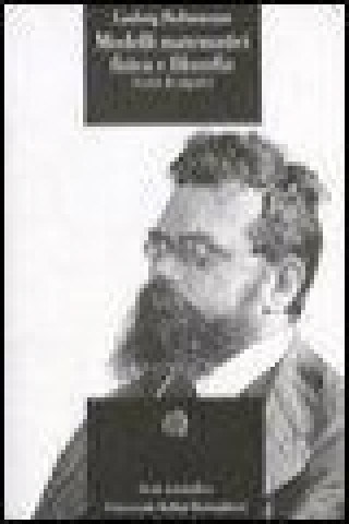 Książka Modelli matematici, fisica e filosofia: scritti divulgativi Ludwig Boltzmann