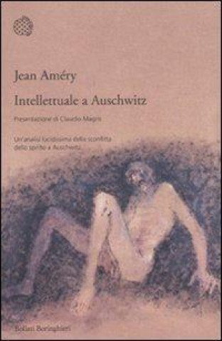 Carte Intellettuale a Auschwitz Jean Améry