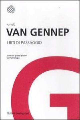 Kniha I riti di passaggio Arnold Van Gennep