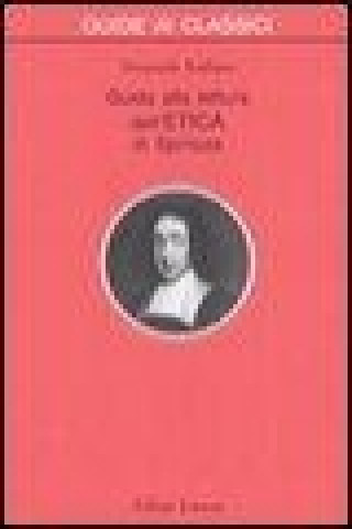 Kniha Guida alla lettura dell'«Etica» di Spinoza Emanuela Scribano