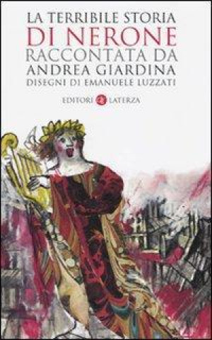 Kniha La terribile storia di Nerone Andrea Giardina