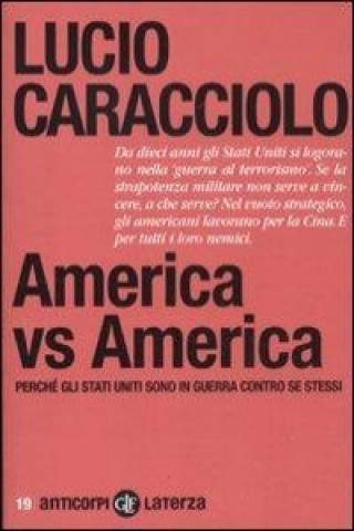 Könyv America vs America. Perché gli Stati Uniti sono in guerra contro se stessi Lucio Caracciolo