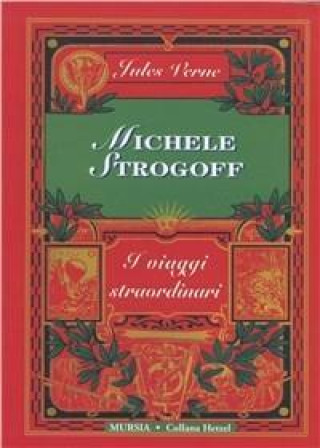Knjiga Michele Strogoff Jules Verne