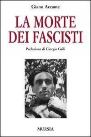 Kniha La morte dei fascisti Giano Accame