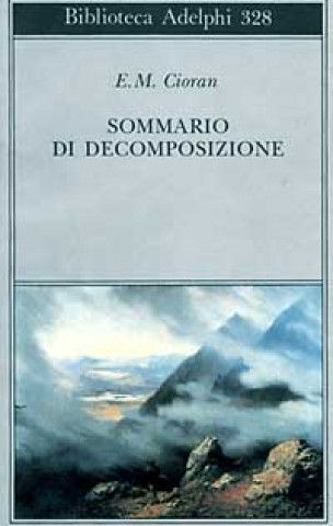 Kniha Sommario di decomposizione Emil M. Cioran