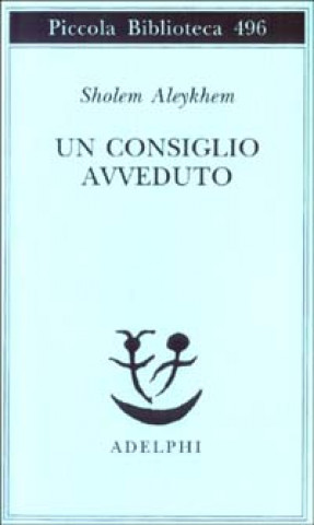 Carte Un consiglio avveduto Shalom Aleichem