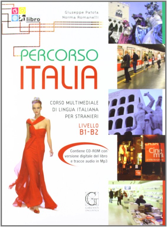 Book Percorso Italia B1-B2. Corso multimediale di lingua italiana per stranieri. Con CD Giuseppe Patota