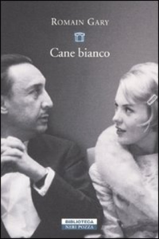 Kniha Cane bianco Romain Gary