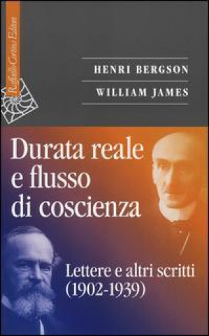 Książka Durata reale e flusso di coscienza. Lettere e altri scritti (1902-1939) Henri Bergson