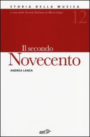 Buch Il secondo Novecento Andrea Lanza