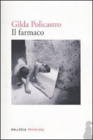 Knjiga Il farmaco Gilda Policastro
