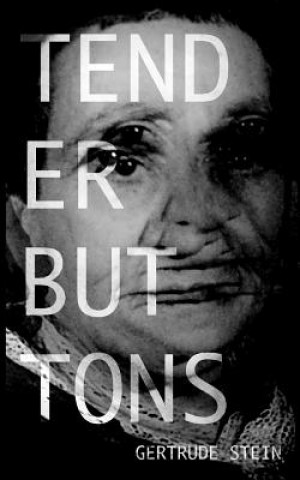 Carte Tender Buttons Gertrude Stein
