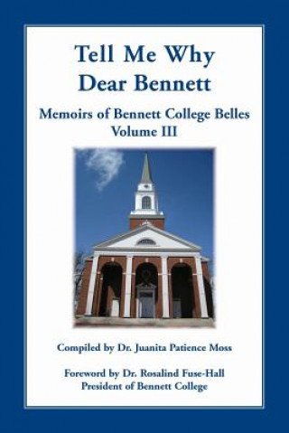 Buch Tell Me Why Dear Bennett Juanita Patience Moss