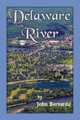Kniha Delaware River John Bernardo