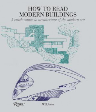 Książka How to Read Modern Buildings Will Jones