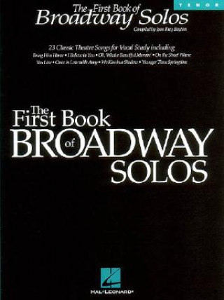 Kniha The First Book of Broadway Solos: Tenor Edition Joan Frey Boytim