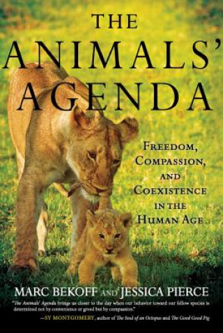 Kniha Animals' Agenda Marc Bekoff