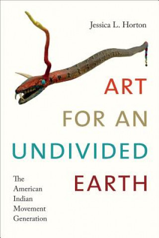 Book Art for an Undivided Earth Jessica L. Horton