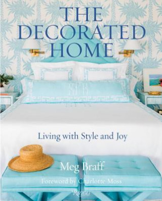 Kniha Decorated Home Meg Braff