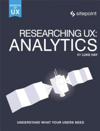 Könyv Researching UX: Analytics Hay