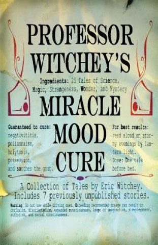 Carte Professor Witchey's Miracle Mood Cure Eric M. Witchey