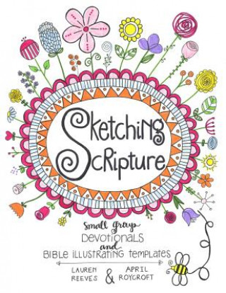 Knjiga Sketching Scripture Lauren Reeves
