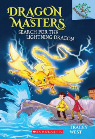 Knjiga Search for the Lightning Dragon: A Branches Book (Dragon Masters #7): Volume 7 Tracey West