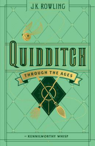 Kniha Quidditch Through the Ages Kennilworthy Whisp