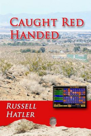 Knjiga Caught Red Handed Russell Hatler