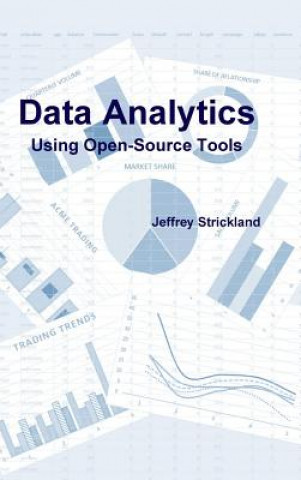 Книга Data Analytics Using Open-Source Tools Jeffrey Strickland