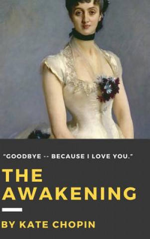 Knjiga Awakening Kate Chopin