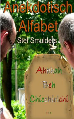 Kniha Anekdotisch Alfabet Stef Smulders