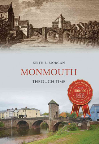 Carte Monmouth Through Time Keith E. Morgan