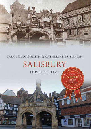 Книга Salisbury Through Time Carol Dixon-Smith