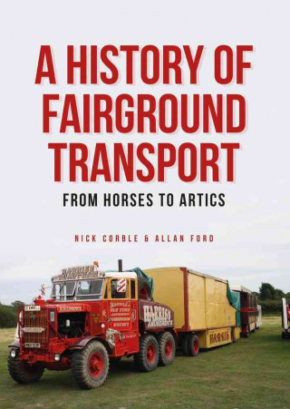Könyv History of Fairground Transport Nick Corble