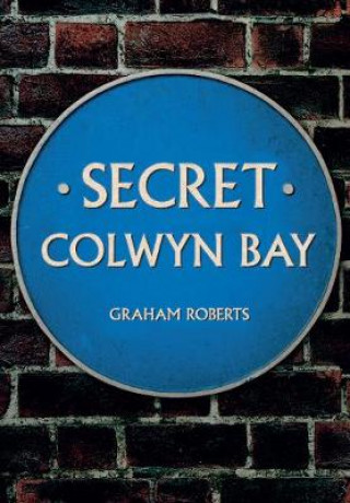 Carte Secret Colwyn Bay Graham Roberts