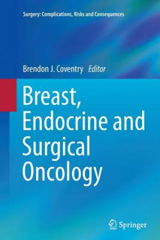 Książka Breast, Endocrine and Surgical Oncology Brendon J. Coventry