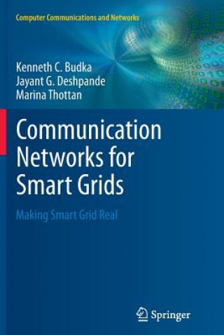 Książka Communication Networks for Smart Grids Kenneth C. Budka