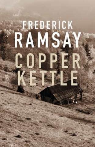 Kniha Copper Kettle Frederick Ramsay